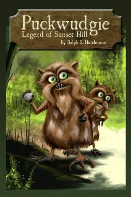 Puckwudgie: Legenda o Sunset Hillu - Puckwudgie: Legend of Sunset Hill