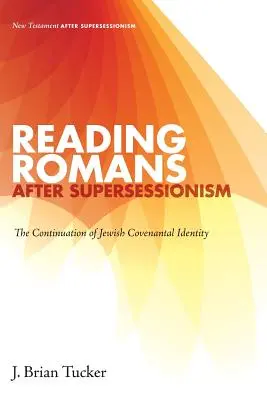 Čtení listu Římanům po supersesionismu: Pokračování židovské smluvní identity - Reading Romans after Supersessionism: The Continuation of Jewish Covenantal Identity