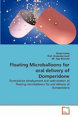 Plovoucí mikrobalonky pro perorální podávání domperidonu - Floating Microballoons for oral delivery of Domperidone
