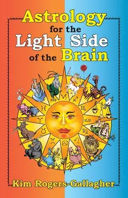 Astrologie pro světlou stranu mozku - Astrology for the Light Side of the Brain