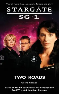 STARGATE SG-1 Dvě cesty - STARGATE SG-1 Two Roads