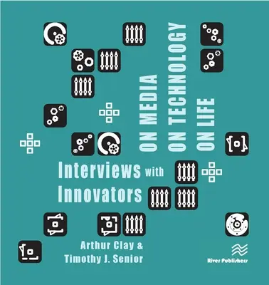 O médiích, technologiích a životě - rozhovory s inovátory - On Media, on Technology, on Life - Interviews with Innovators