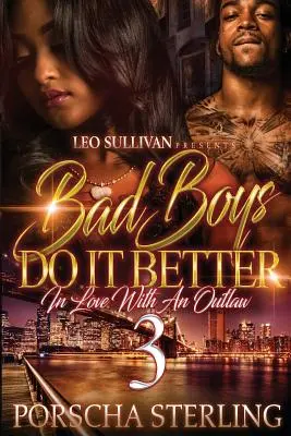 Bad Boys Do It Better 3: In Love With an Outlaw (Zlí hoši to umí lépe) - Bad Boys Do It Better 3: In Love With an Outlaw