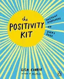 Sada pro pozitivitu - okamžité štěstí na každé stránce - Positivity Kit - Instant Happiness on Every Page