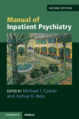 Příručka lůžkové psychiatrie - Manual of Inpatient Psychiatry