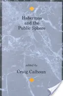 Habermas a veřejná sféra - Habermas and the Public Sphere