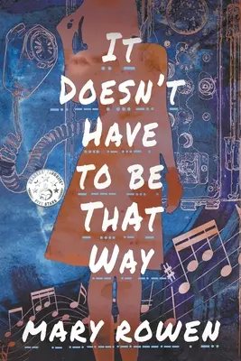 Nemusí to tak být - It Doesn't Have To Be That Way