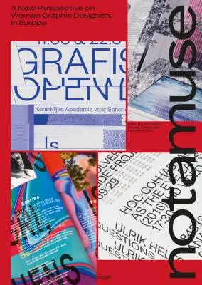 Notamuse: Nový pohled na grafické designérky v Evropě - Notamuse: A New Perspective on Women Graphic Designers in Europe