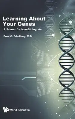 Poznávání vlastních genů: Základní informace pro nebiology - Learning about Your Genes: A Primer for Non-Biologists