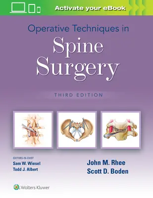 Operační techniky v chirurgii páteře - Operative Techniques in Spine Surgery