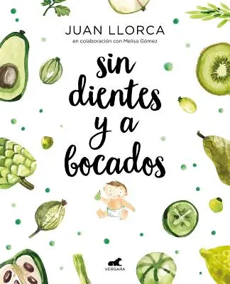 Sin Dientes Y a Bocados / Bezzubá a plná ústa - Sin Dientes Y a Bocados / Toothless and by the Mouthful