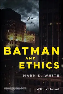 Batman a etika - Batman and Ethics