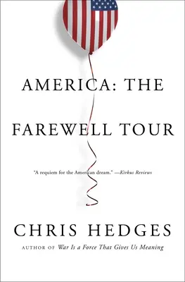 Amerika: Rozlučkové turné - America: The Farewell Tour