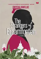 Cizinci z Braamfonteinu - Strangers of Braamfontein