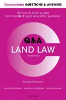 Soustřeďte se na otázky a odpovědi Pozemkové právo: Právo Otázky a odpovědi Revize a studijní příručka - Concentrate Questions and Answers Land Law: Law Q&A Revision and Study Guide