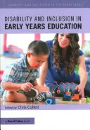 Zdravotní postižení a inkluze v předškolním vzdělávání - Disability and Inclusion in Early Years Education