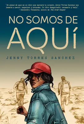 No Somos de Aqu / Nejsme odtud - No Somos de Aqu / We Are Not from Here