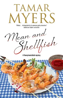 Zlý a měkkýš - Mean and Shellfish