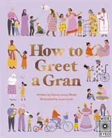 Jak přivítat babičku - How to Greet a Gran