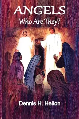 Kdo jsou andělé? - Angels, Who Are They?