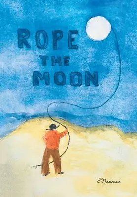 Lano na Měsíci - Rope the Moon