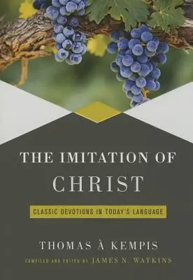 Napodobování Krista - The Imitation of Christ