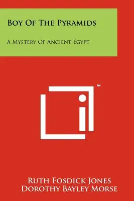 Chlapec z pyramid: Záhada starého Egypta - Boy of the Pyramids: A Mystery of Ancient Egypt