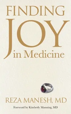 Hledání radosti v medicíně - Finding Joy in Medicine