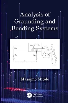 Analýza uzemňovacích a vazebních systémů - Analysis of Grounding and Bonding Systems