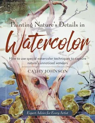 Malování detailů přírody akvarelem - Painting Nature's Details in Watercolor