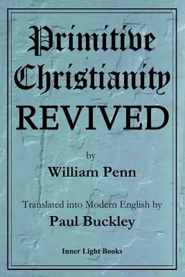 Oživené primitivní křesťanství - Primitive Christianity Revived