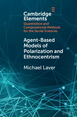 Modely polarizace a etnocentrismu založené na agentech - Agent-Based Models of Polarization and Ethnocentrism