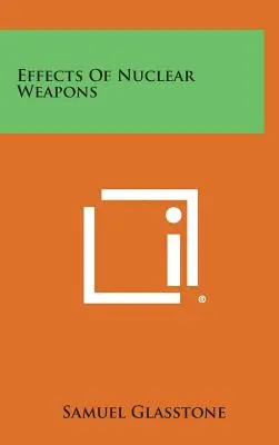 Účinky jaderných zbraní - Effects of Nuclear Weapons
