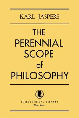 Trvalý rozsah filosofie (The Perennial Scope of Philosophy) - The Perennial Scope of Philosophy