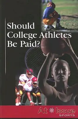 Měli by být vysokoškolští sportovci placeni? - Should College Athletes Be Paid?