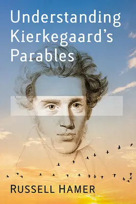 Porozumět Kierkegaardovým podobenstvím - Understanding Kierkegaard's Parables