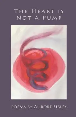 Srdce není pumpa - The Heart is Not a Pump