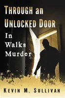 Through an Unlocked Door: Vražda v dveřích: vražda v dveřích (In Walks Murder) - Through an Unlocked Door: In Walks Murder