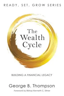 Koloběh bohatství: Budování finančního dědictví - The Wealth Cycle: Building a Financial Legacy