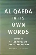 Al-Káida vlastními slovy - Al Qaeda in Its Own Words