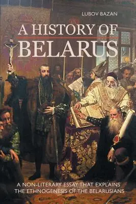 Dějiny Běloruska - A History of Belarus