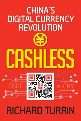 Bezhotovostně: Čínská revoluce v oblasti digitálních měn - Cashless: China's Digital Currency Revolution
