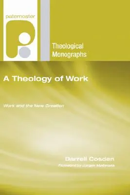 Teologie práce - A Theology of Work