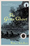 Šedý duch: Záhada Seckatary Hawkinsové - The Gray Ghost: A Seckatary Hawkins Mystery