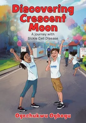 Objevování půlměsíce: Cesta s nemocí srpkovitých buněk - Discovering Crescent Moon: A Journey with Sickle Cell Disease