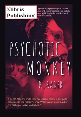 Psychotická opice - Psychotic Monkey
