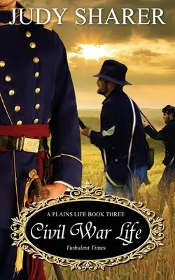 Život v občanské válce - Civil War Life