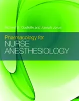Farmakologie pro anesteziologické sestry - Pharmacology for Nurse Anesthesiology
