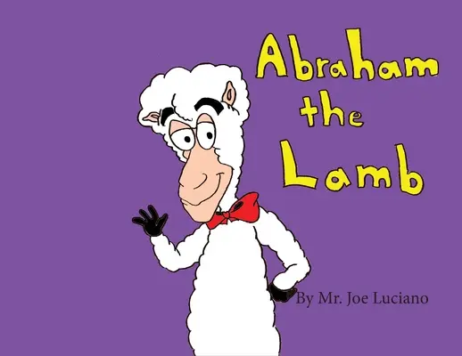 Abraham Beránek - Abraham the Lamb