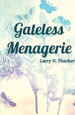 Zvěřinec bez bran - Gateless Menagerie